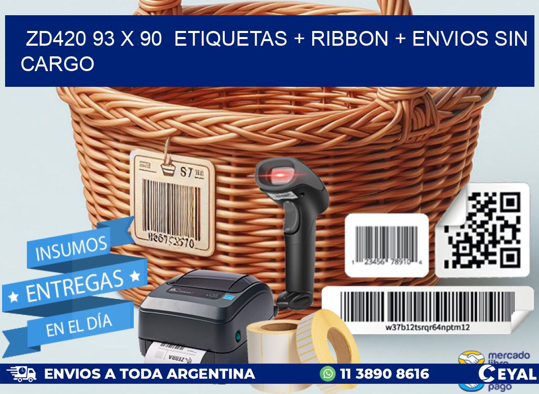 ZD420 93 x 90  etiquetas + ribbon + envios sin cargo
