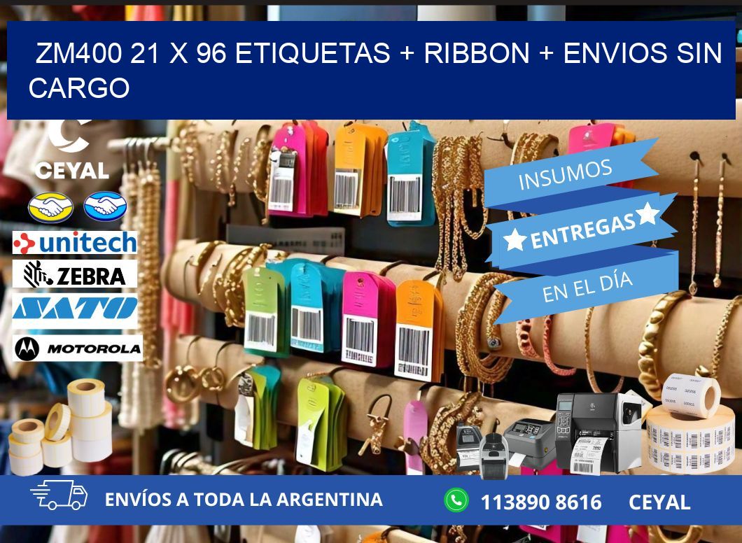 ZM400 21 x 96 etiquetas + ribbon + envios sin cargo