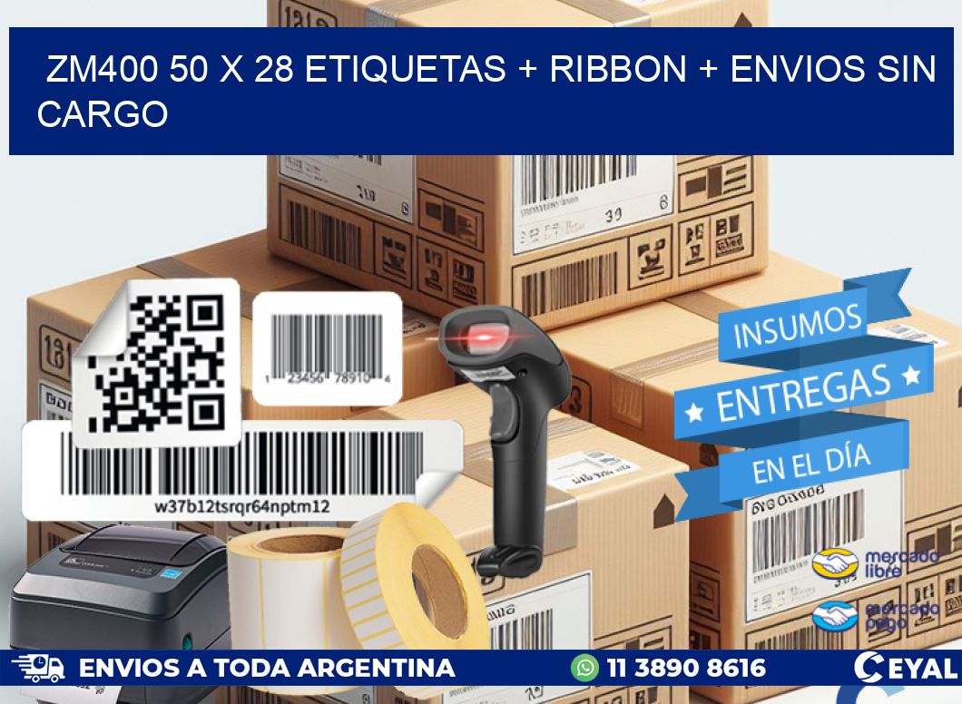 ZM400 50 x 28 etiquetas + ribbon + envios sin cargo