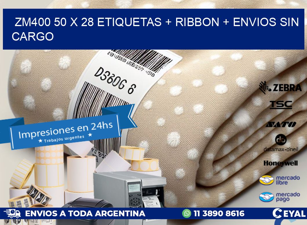 ZM400 50 x 28 etiquetas + ribbon + envios sin cargo