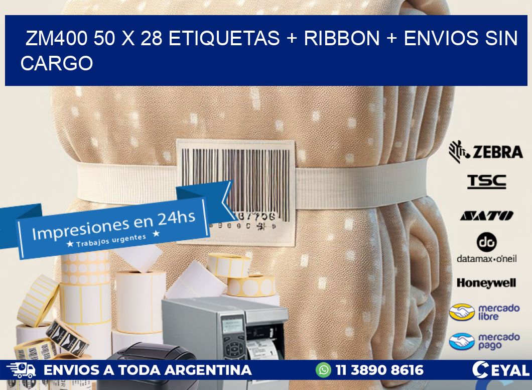 ZM400 50 x 28 etiquetas + ribbon + envios sin cargo