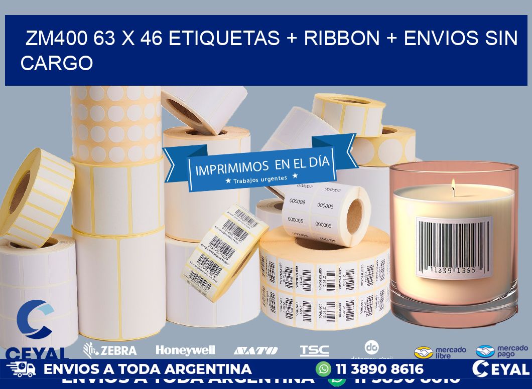 ZM400 63 x 46 etiquetas + ribbon + envios sin cargo