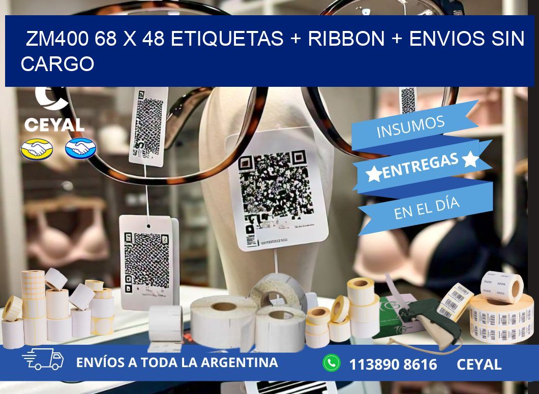 ZM400 68 x 48 etiquetas + ribbon + envios sin cargo
