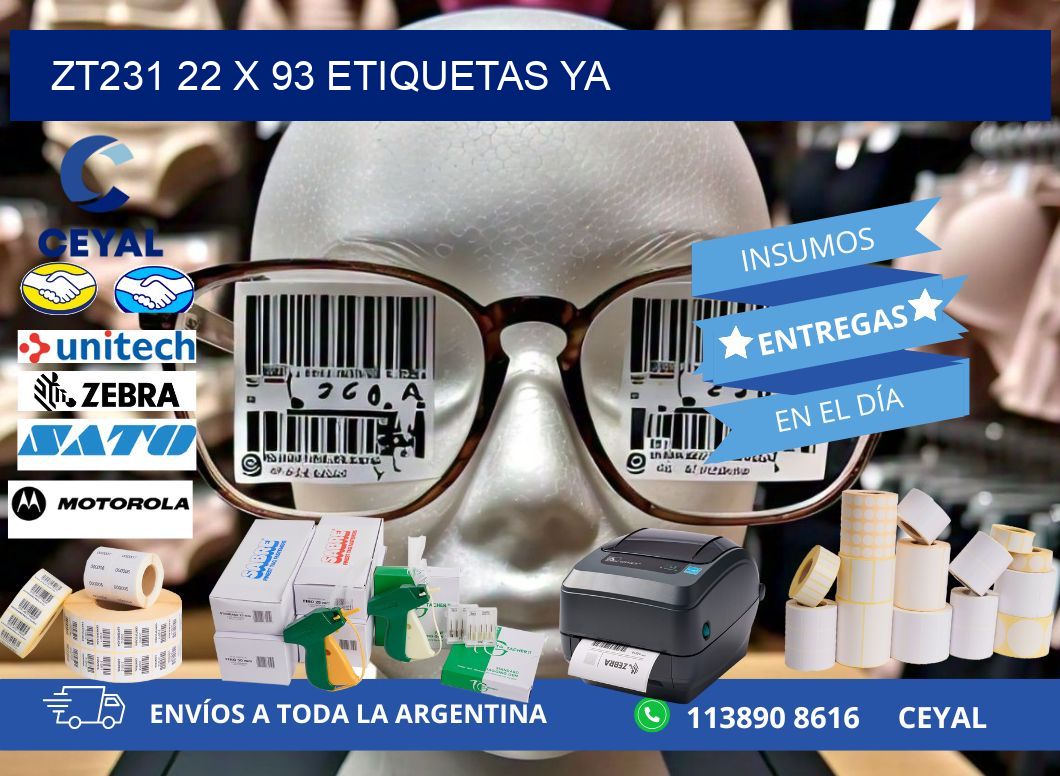 ZT231 22 x 93 ETIQUETAS YA