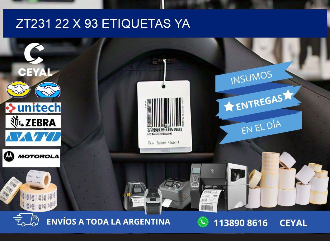 ZT231 22 x 93 ETIQUETAS YA