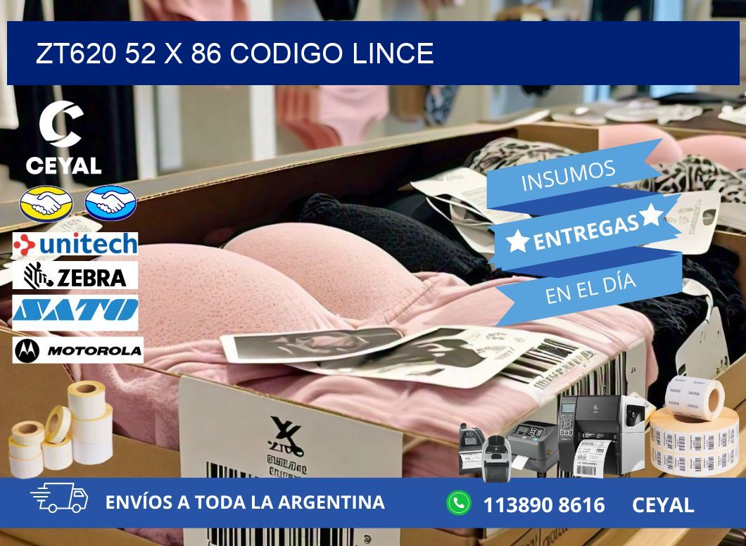 ZT620 52 x 86 CODIGO LINCE
