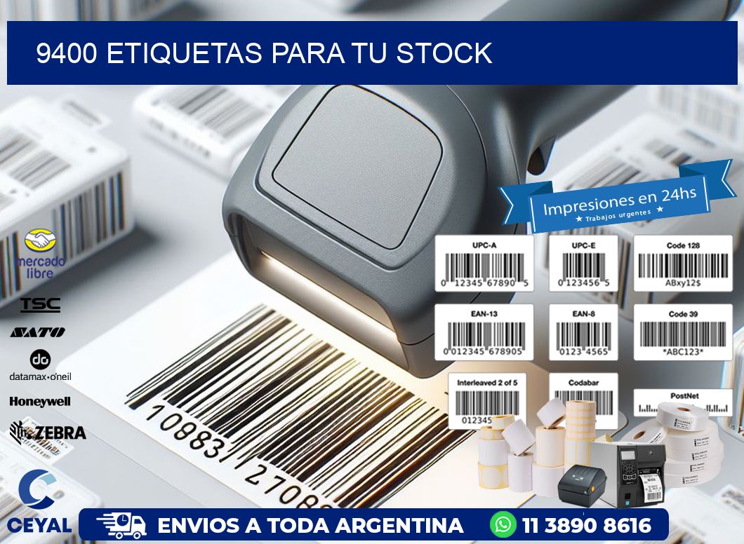 9400 etiquetas para tu stock