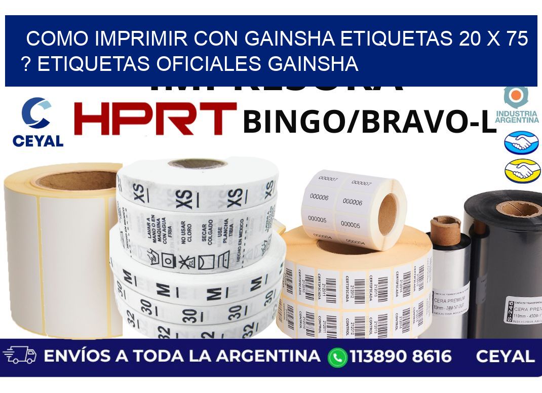 como imprimir con gainsha etiquetas 20 x 75 ? etiquetas oficiales gainsha