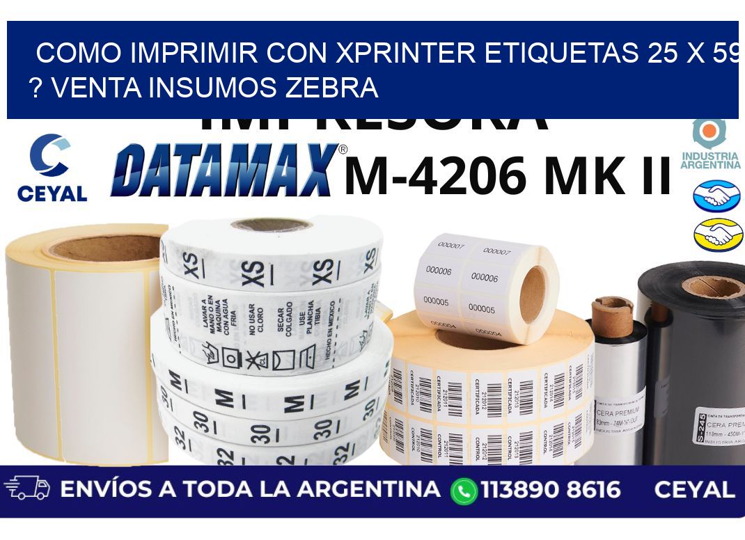 como imprimir con xprinter etiquetas 25 x 59 ? venta insumos zebra