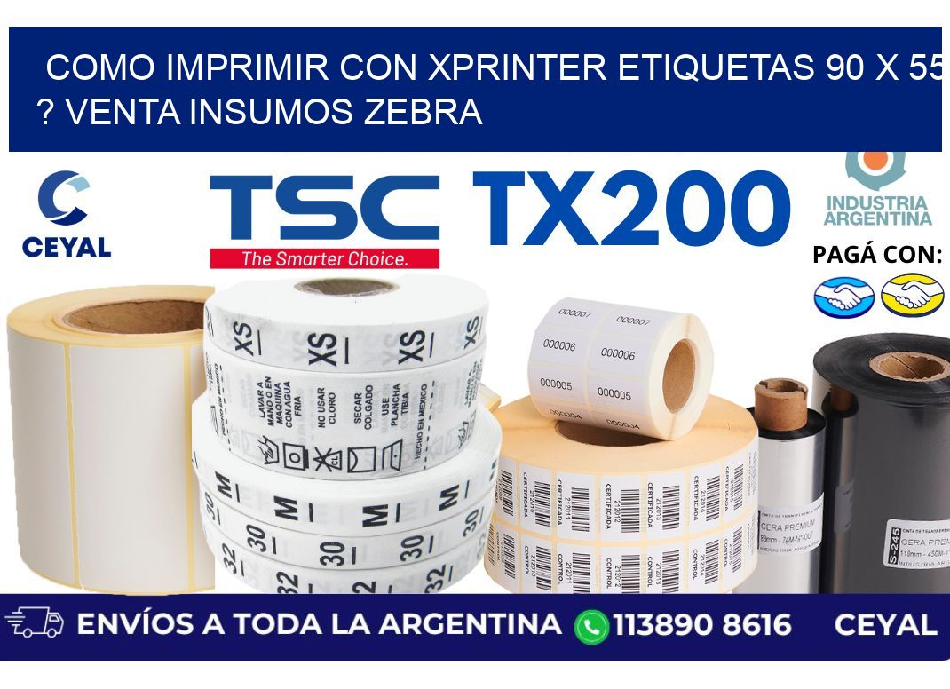 como imprimir con xprinter etiquetas 90 x 55 ? venta insumos zebra