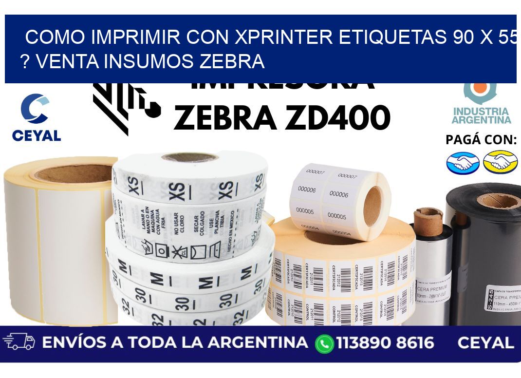 como imprimir con xprinter etiquetas 90 x 55 ? venta insumos zebra