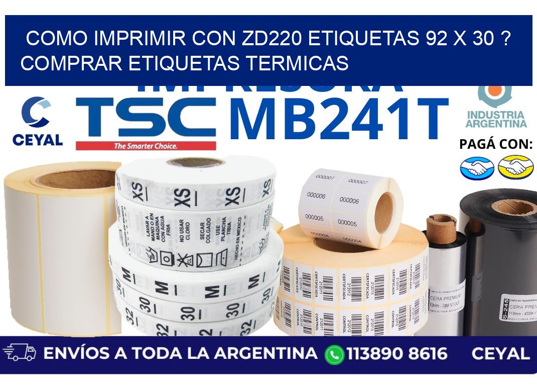como imprimir con zd220 etiquetas 92 x 30 ? Comprar Etiquetas termicas