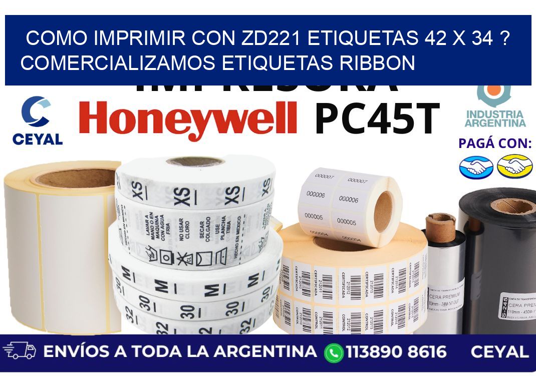 como imprimir con zd221 etiquetas 42 x 34 ? Comercializamos etiquetas ribbon