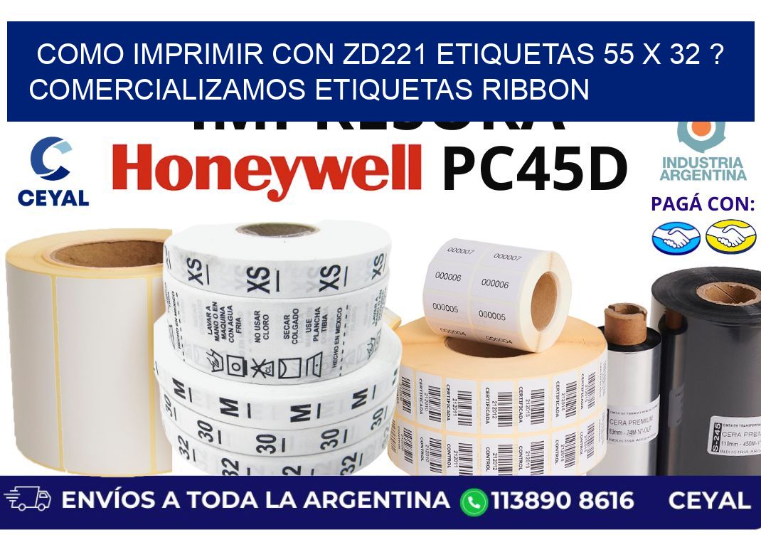 como imprimir con zd221 etiquetas 55 x 32 ? Comercializamos etiquetas ribbon