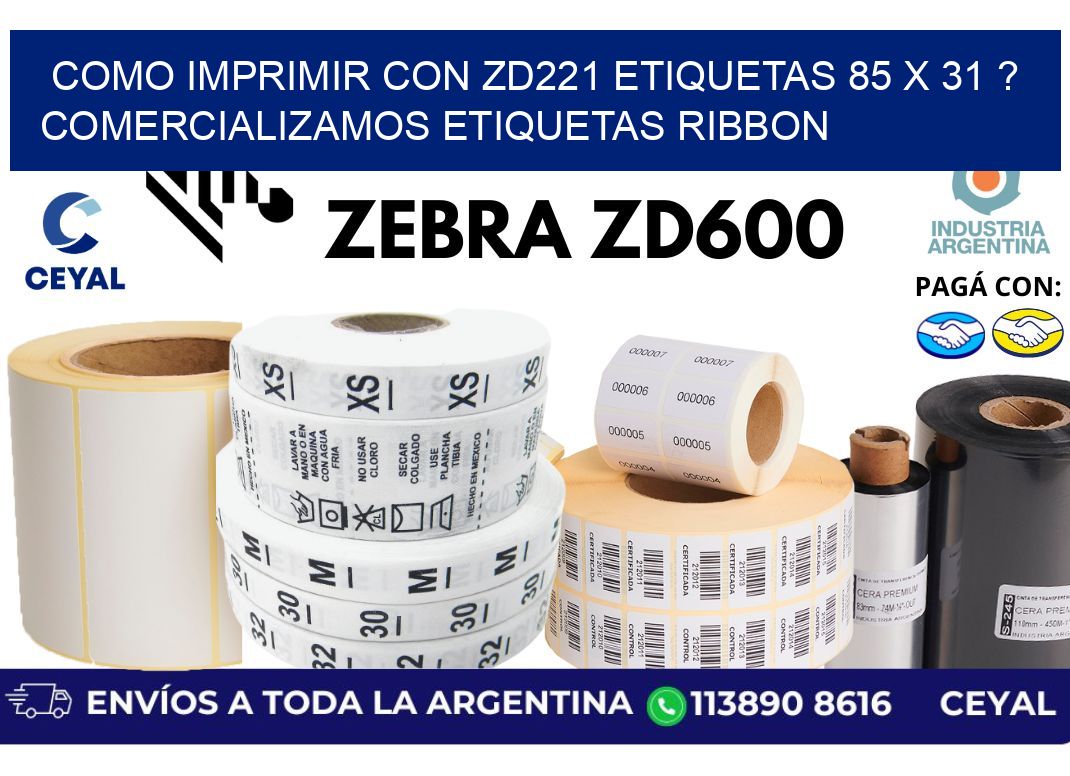 como imprimir con zd221 etiquetas 85 x 31 ? Comercializamos etiquetas ribbon