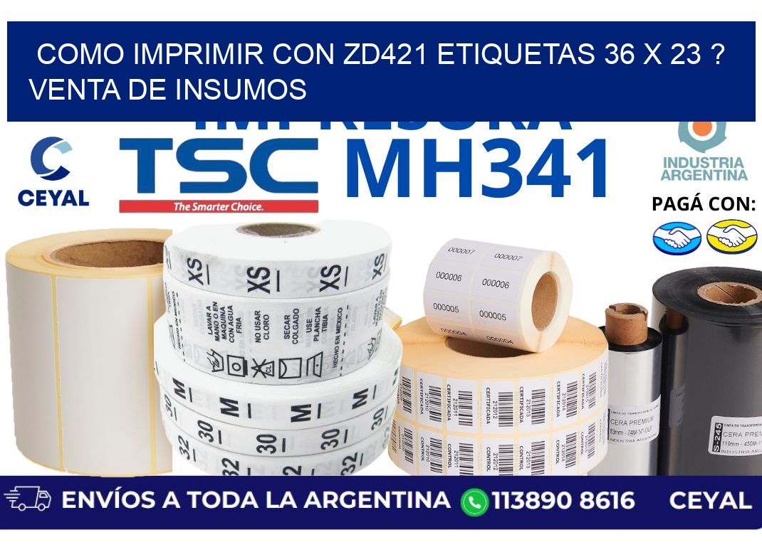 como imprimir con zd421 etiquetas 36 x 23 ? Venta de insumos