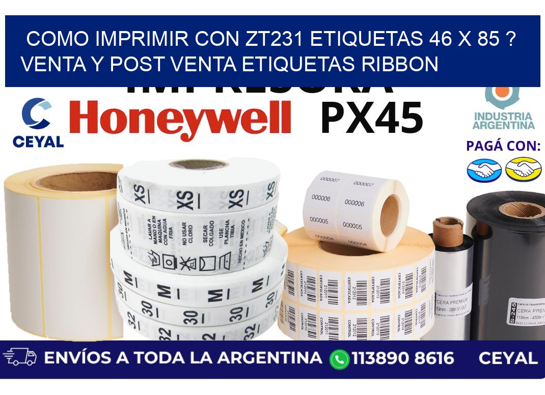 como imprimir con zt231 etiquetas 46 x 85 ? Venta y post venta etiquetas ribbon