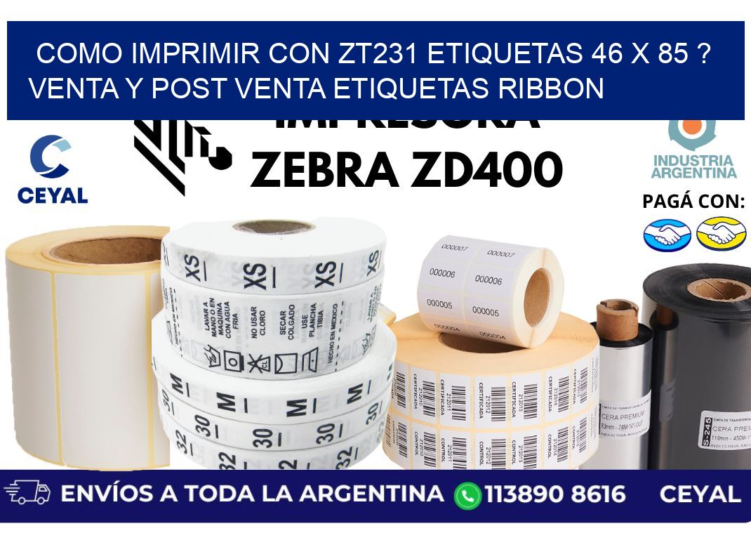 como imprimir con zt231 etiquetas 46 x 85 ? Venta y post venta etiquetas ribbon