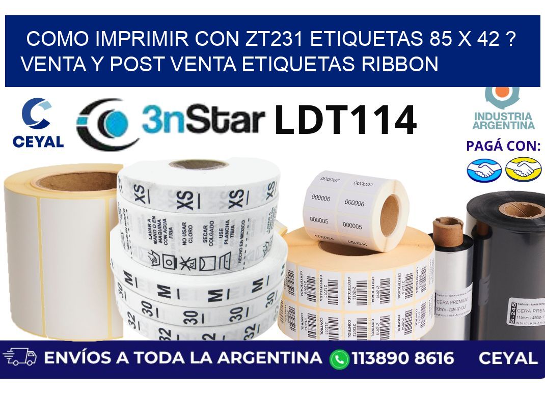 como imprimir con zt231 etiquetas 85 x 42 ? Venta y post venta etiquetas ribbon