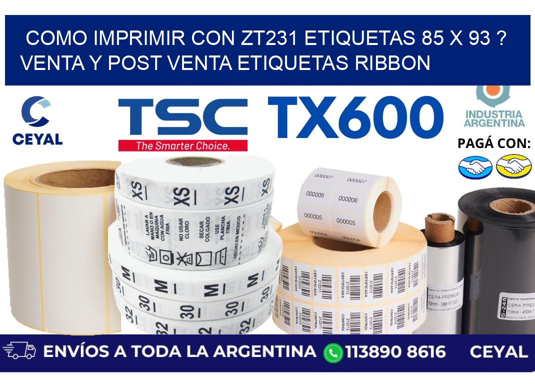 como imprimir con zt231 etiquetas 85 x 93 ? Venta y post venta etiquetas ribbon