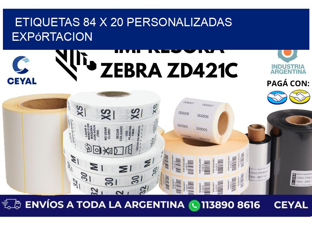 etiquetas 84 x 20 personalizadas expórtacion