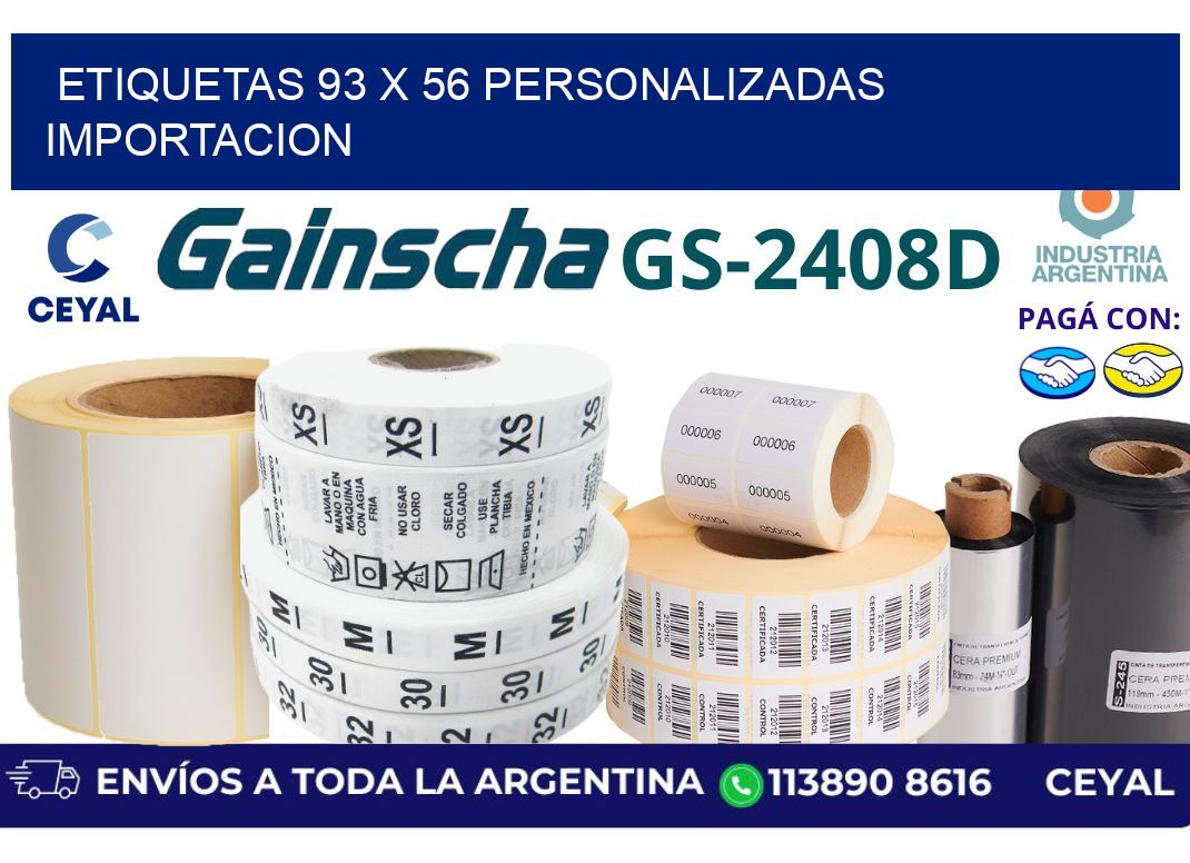 etiquetas 93 x 56 personalizadas importacion
