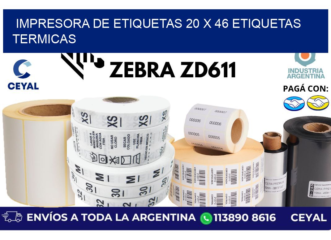 impresora de etiquetas 20 x 46 etiquetas termicas