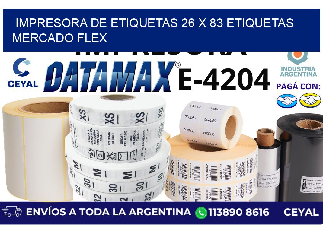 impresora de etiquetas 26 x 83 etiquetas mercado flex