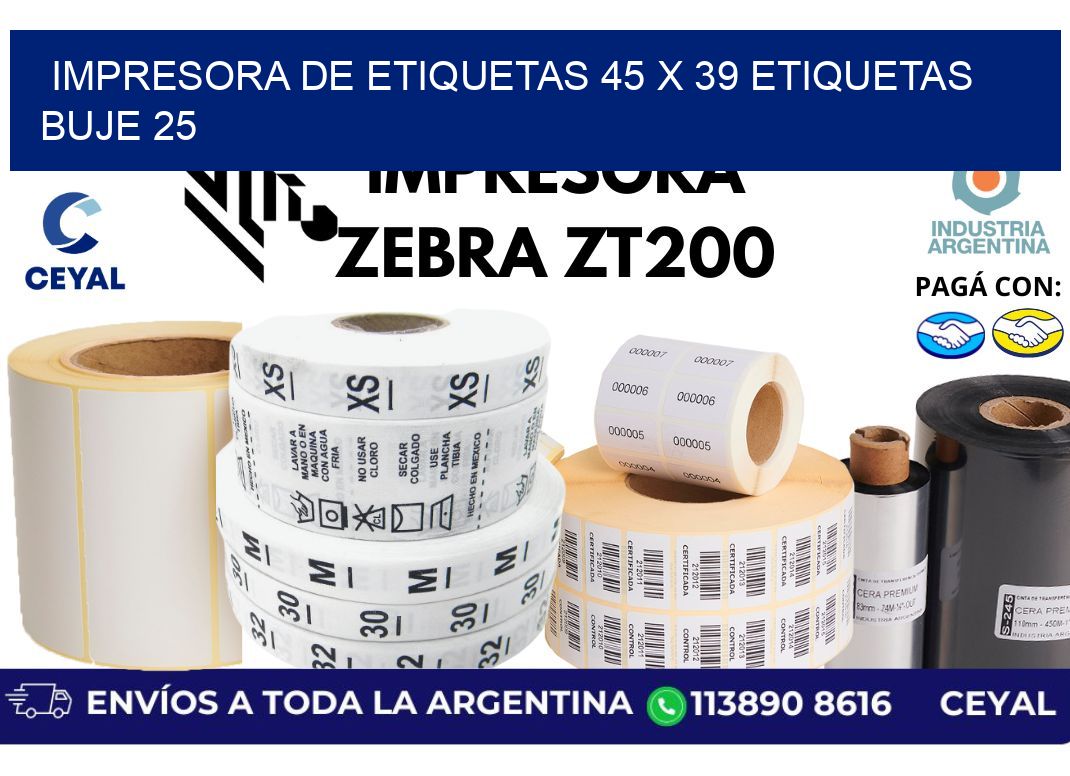 impresora de etiquetas 45 x 39 etiquetas  buje 25