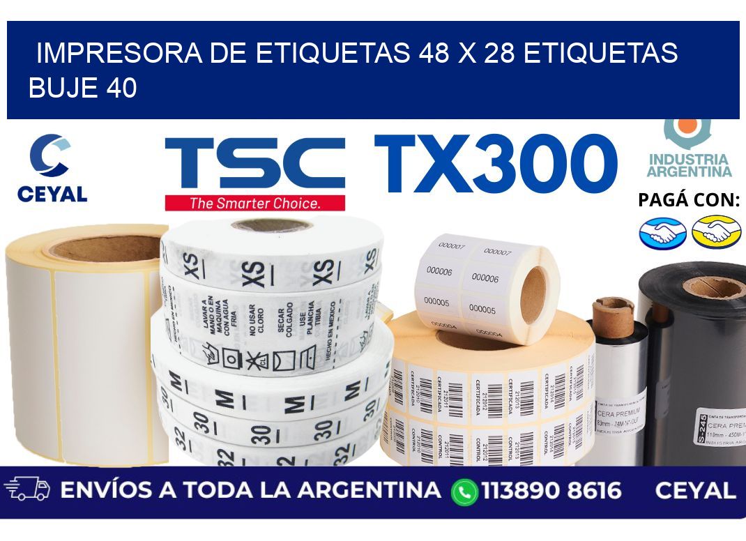impresora de etiquetas 48 x 28 etiquetas buje 40