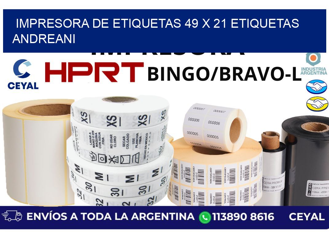impresora de etiquetas 49 x 21 etiquetas andreani