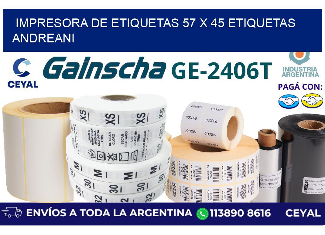 impresora de etiquetas 57 x 45 etiquetas andreani