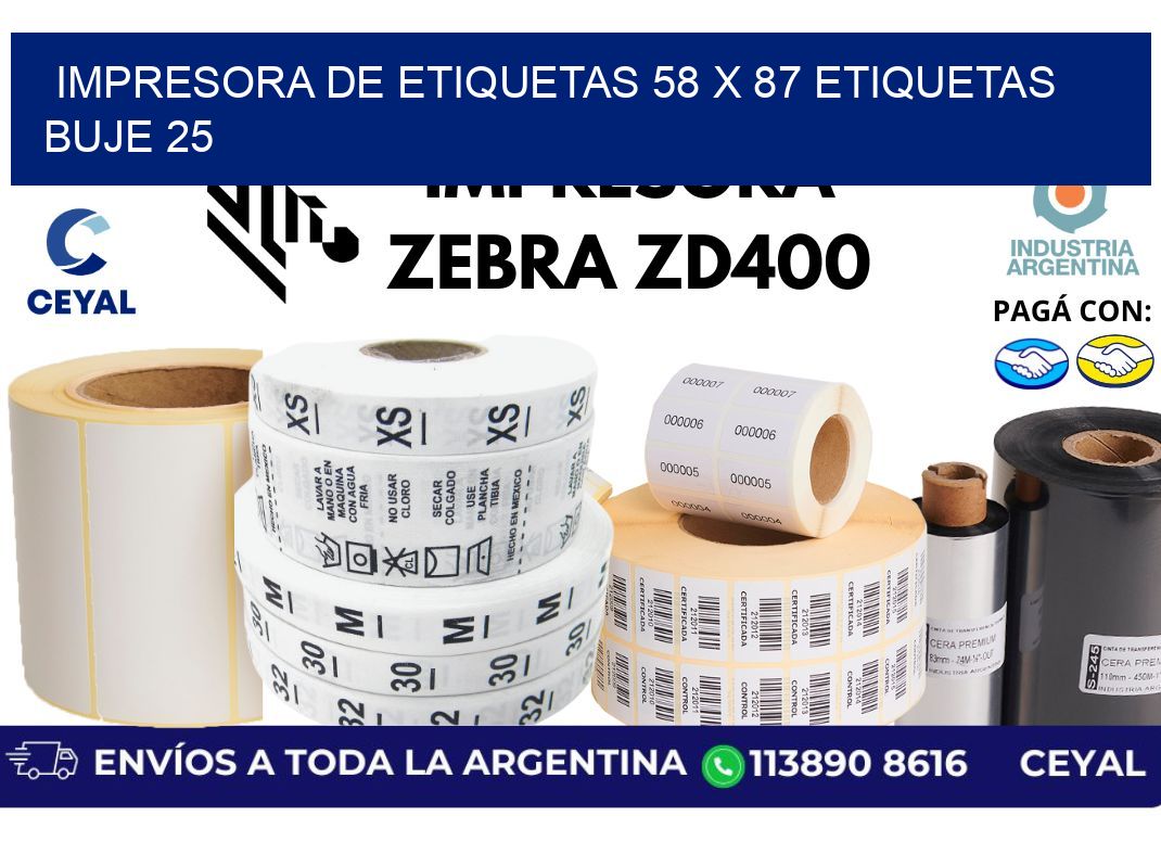 impresora de etiquetas 58 x 87 etiquetas  buje 25