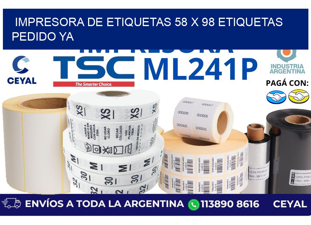 impresora de etiquetas 58 x 98 etiquetas pedido ya