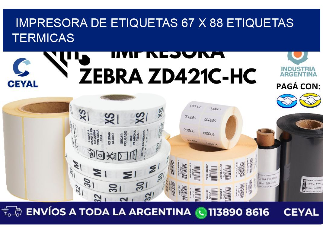 impresora de etiquetas 67 x 88 etiquetas termicas