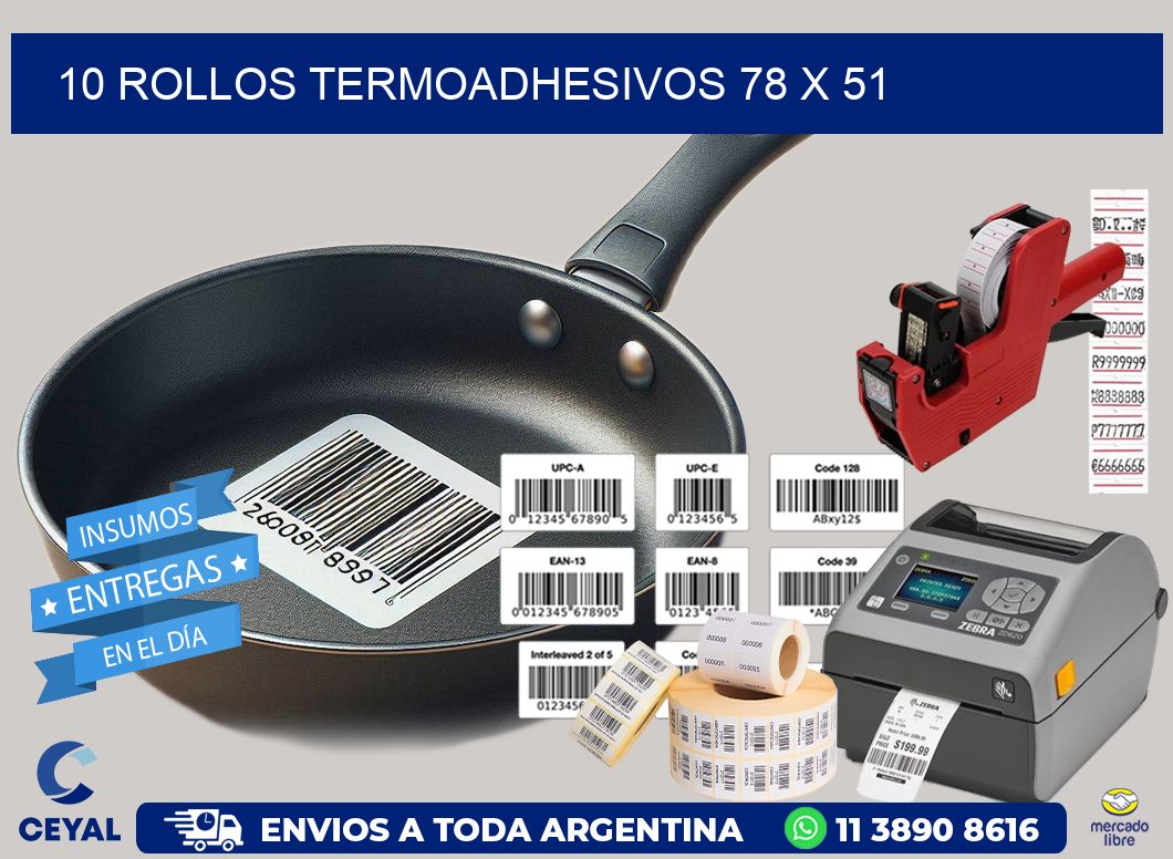10 ROLLOS TERMOADHESIVOS 78 x 51