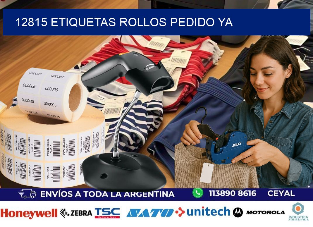 12815 etiquetas rollos PEDIDO YA