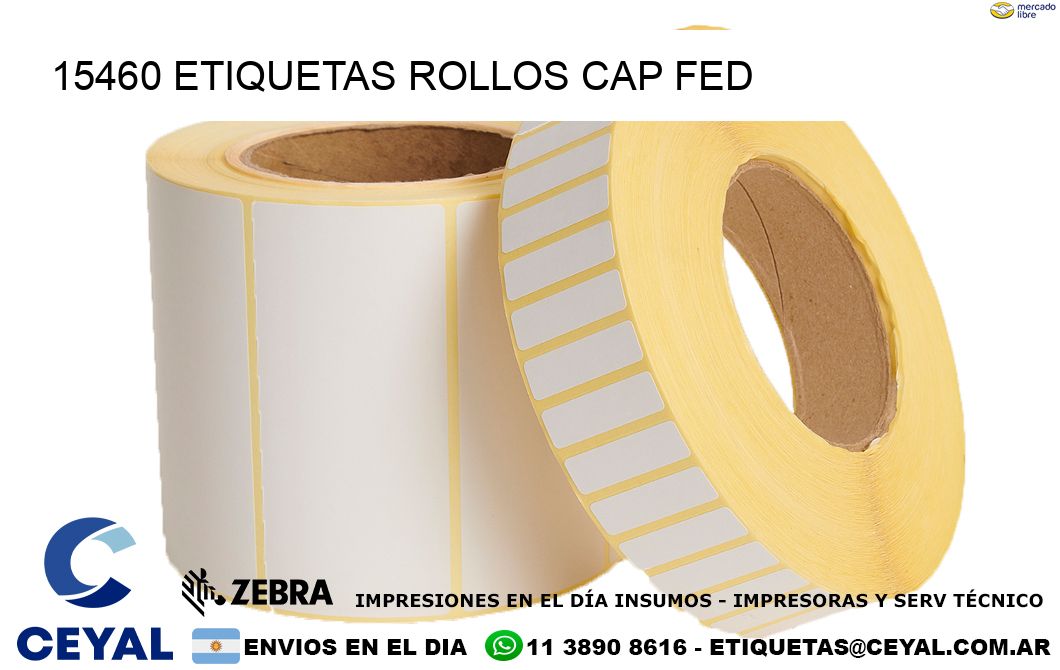 15460 etiquetas rollos CAP FED