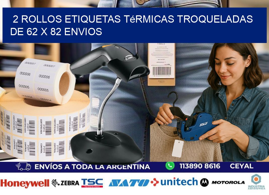 2 Rollos Etiquetas Térmicas Troqueladas De 62 x 82 ENVIOS