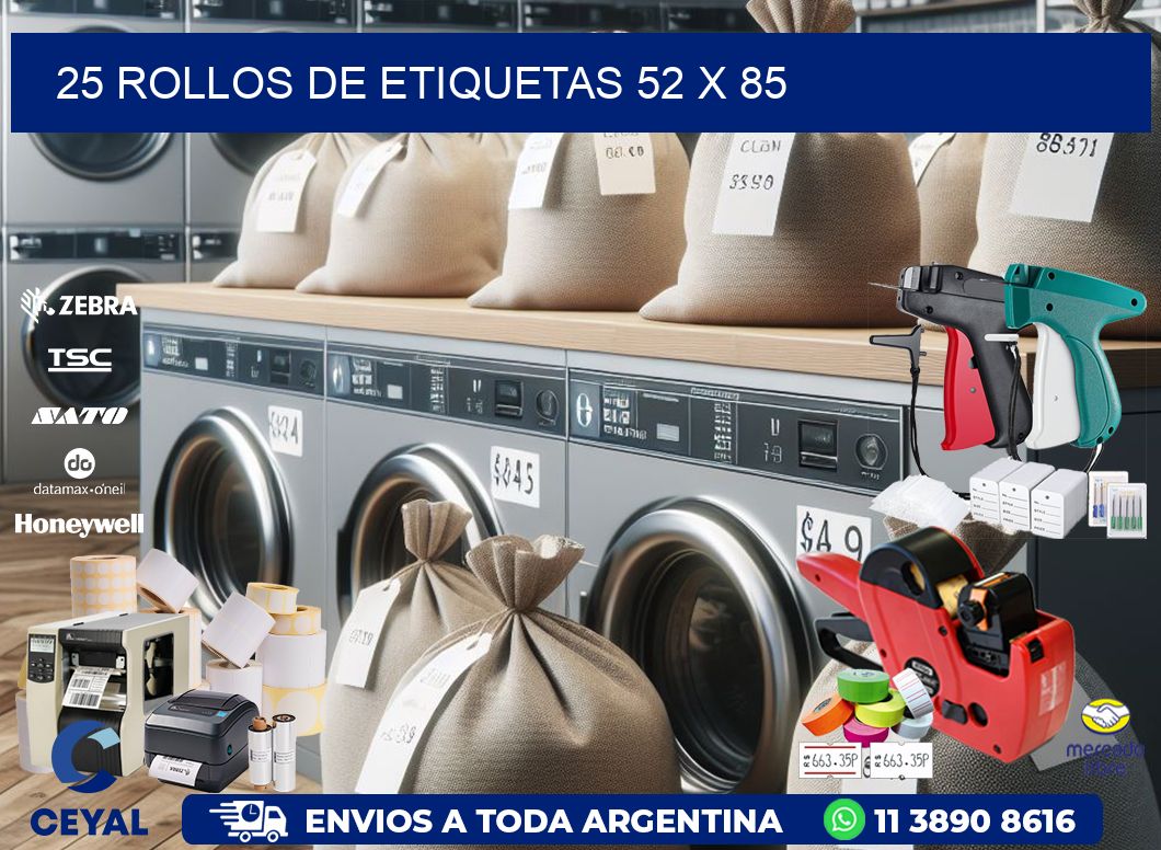 25 ROLLOS DE ETIQUETAS 52 x 85