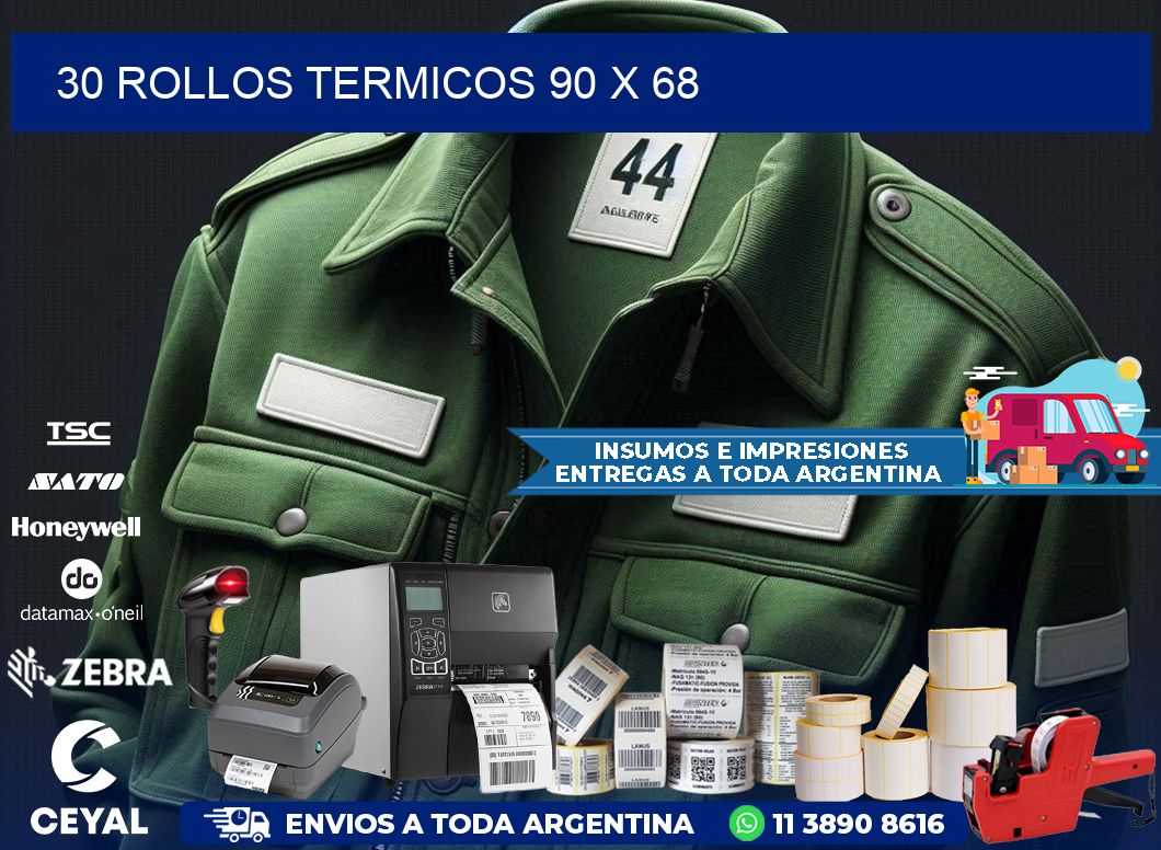 30 ROLLOS TERMICOS 90 x 68
