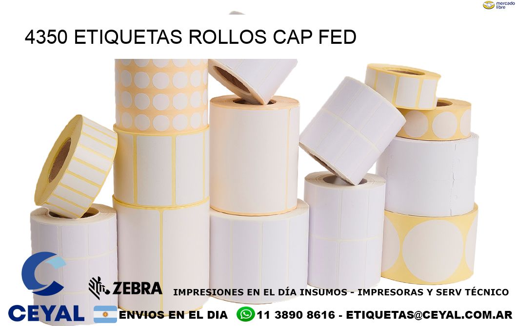 4350 etiquetas rollos CAP FED
