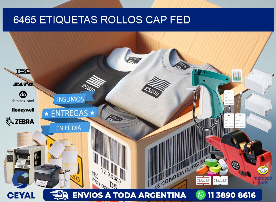 6465 etiquetas rollos CAP FED