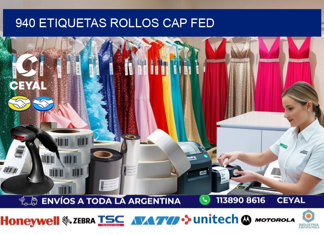 940 etiquetas rollos CAP FED