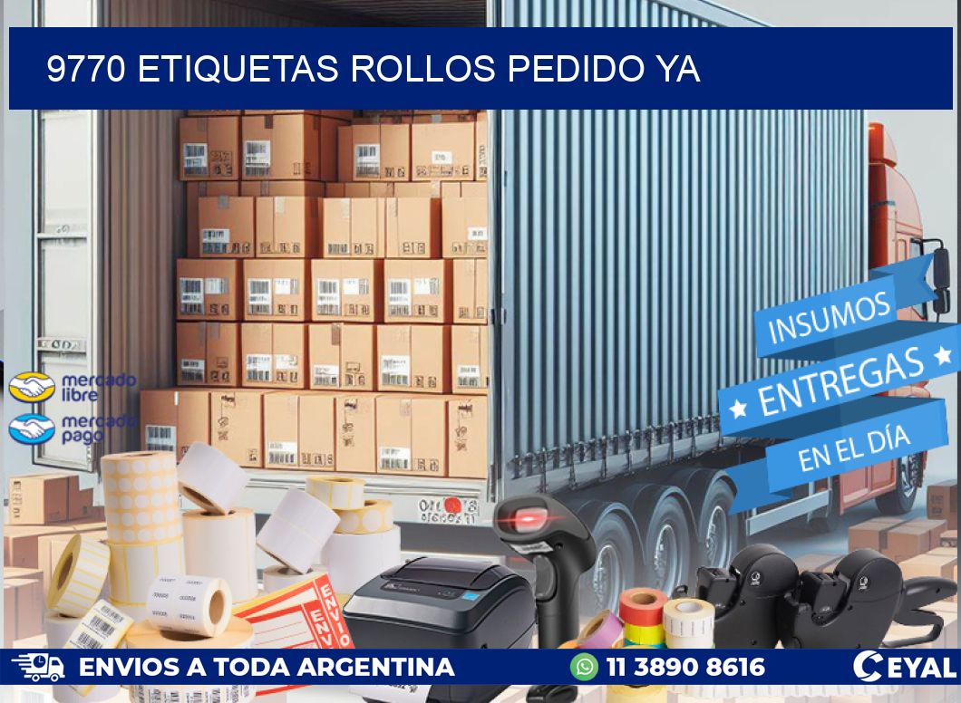 9770 etiquetas rollos PEDIDO YA