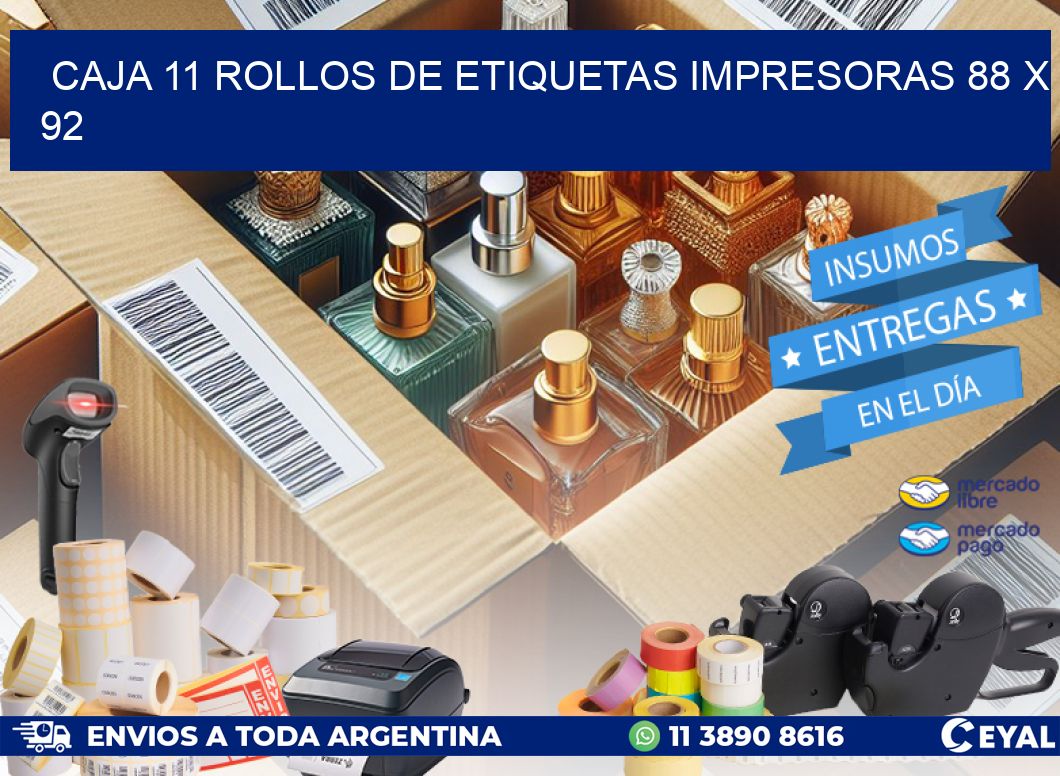 CAJA 11 ROLLOS DE ETIQUETAS IMPRESORAS 88 x 92