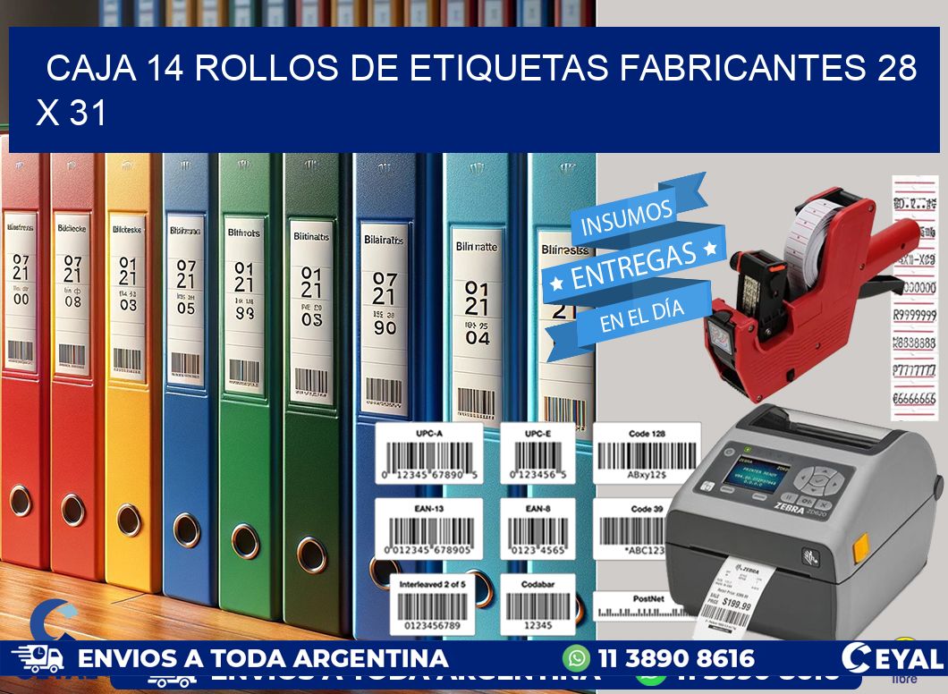 CAJA 14 ROLLOS DE ETIQUETAS FABRICANTES 28 x 31