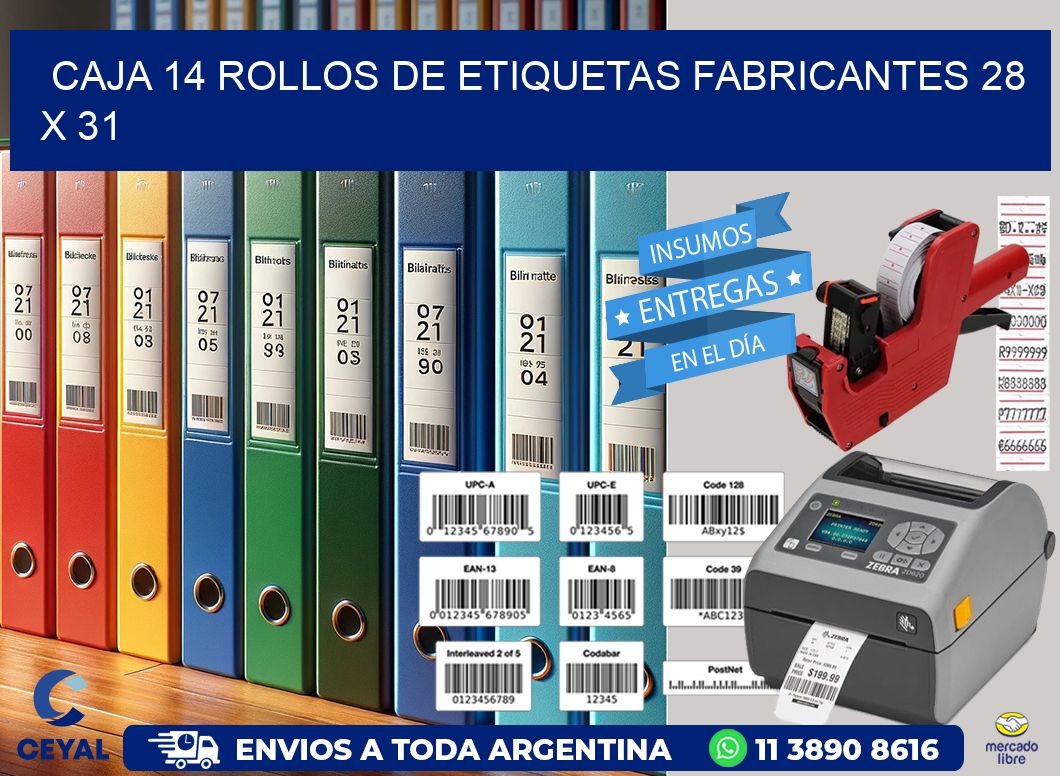 CAJA 14 ROLLOS DE ETIQUETAS FABRICANTES 28 x 31