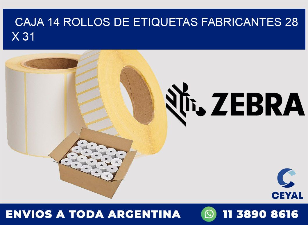 CAJA 14 ROLLOS DE ETIQUETAS FABRICANTES 28 x 31