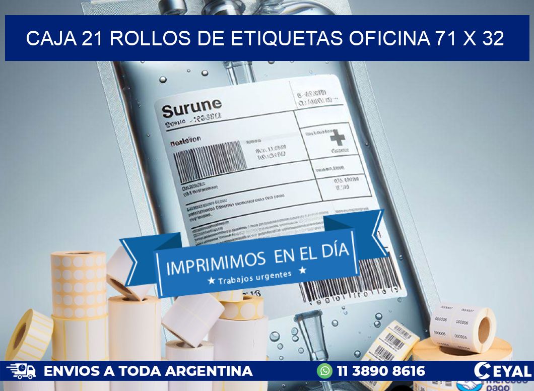 CAJA 21 ROLLOS DE ETIQUETAS OFICINA 71 x 32